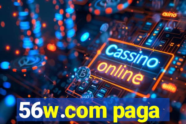 56w.com paga